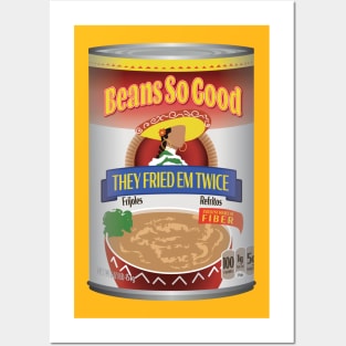 refried beans Posters and Art